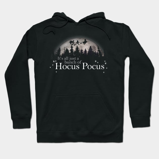 All Just a Bunch of Hocus Pocus Hoodie by NerdShizzle